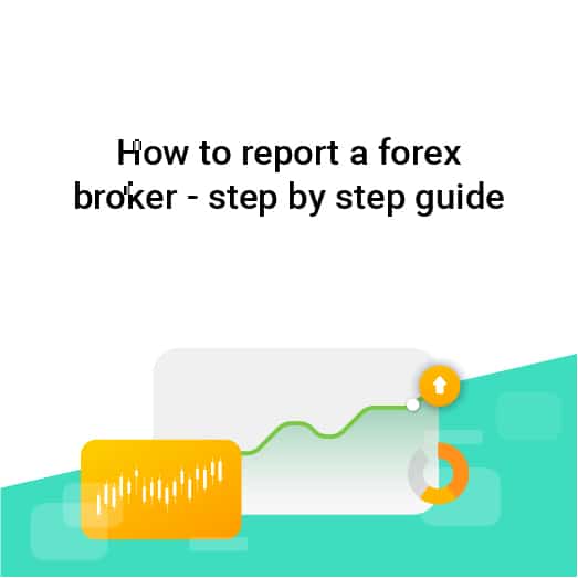 how-to-report-a-forex-broker-step-by-step-guide-1